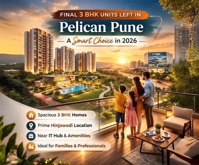 Final 3 BHK Units Left in Pelican Pune