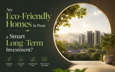 Are Eco-Friendly Homes in Pune a Smart Long-Term Investment?